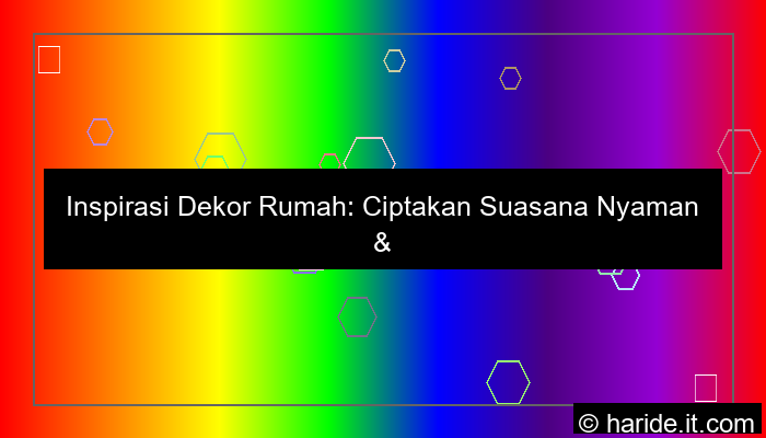 visual inspirasi dekor rumah