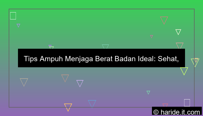 menjaga berat ideal